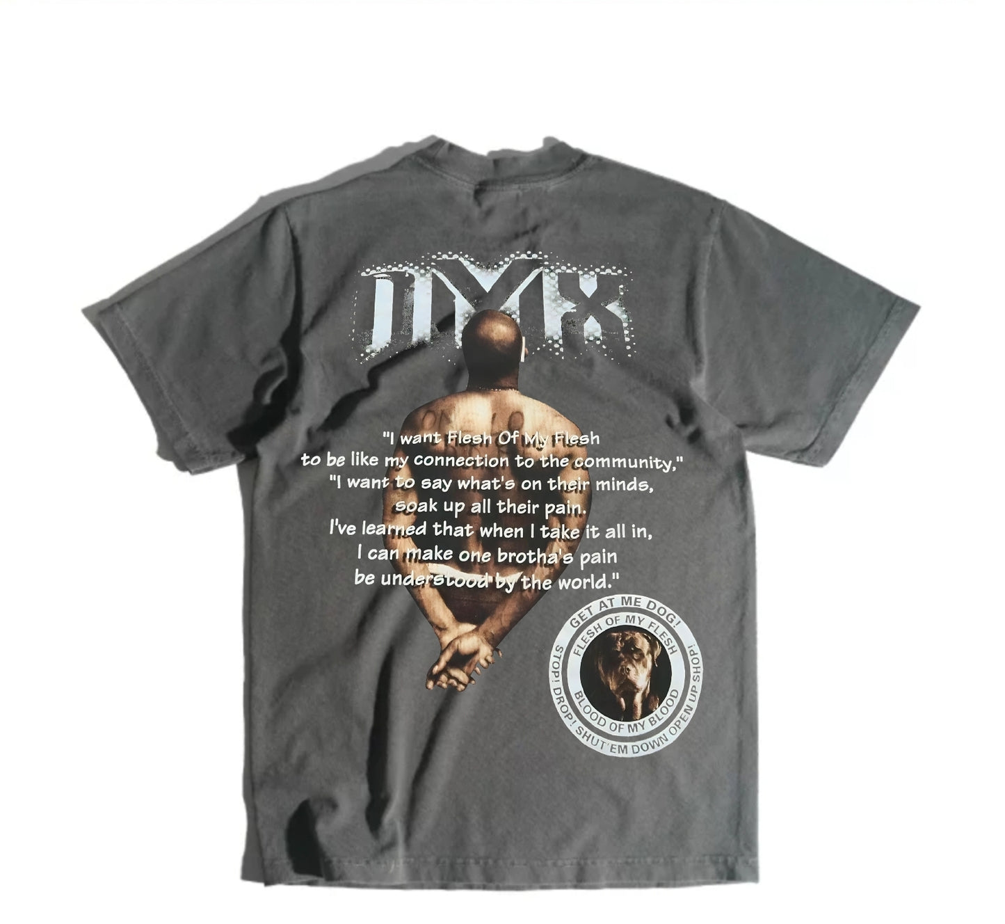 DMX GET AT ME DOG ON SHAKA HEAVYWEIGHT GARMET DYED T SHIRT