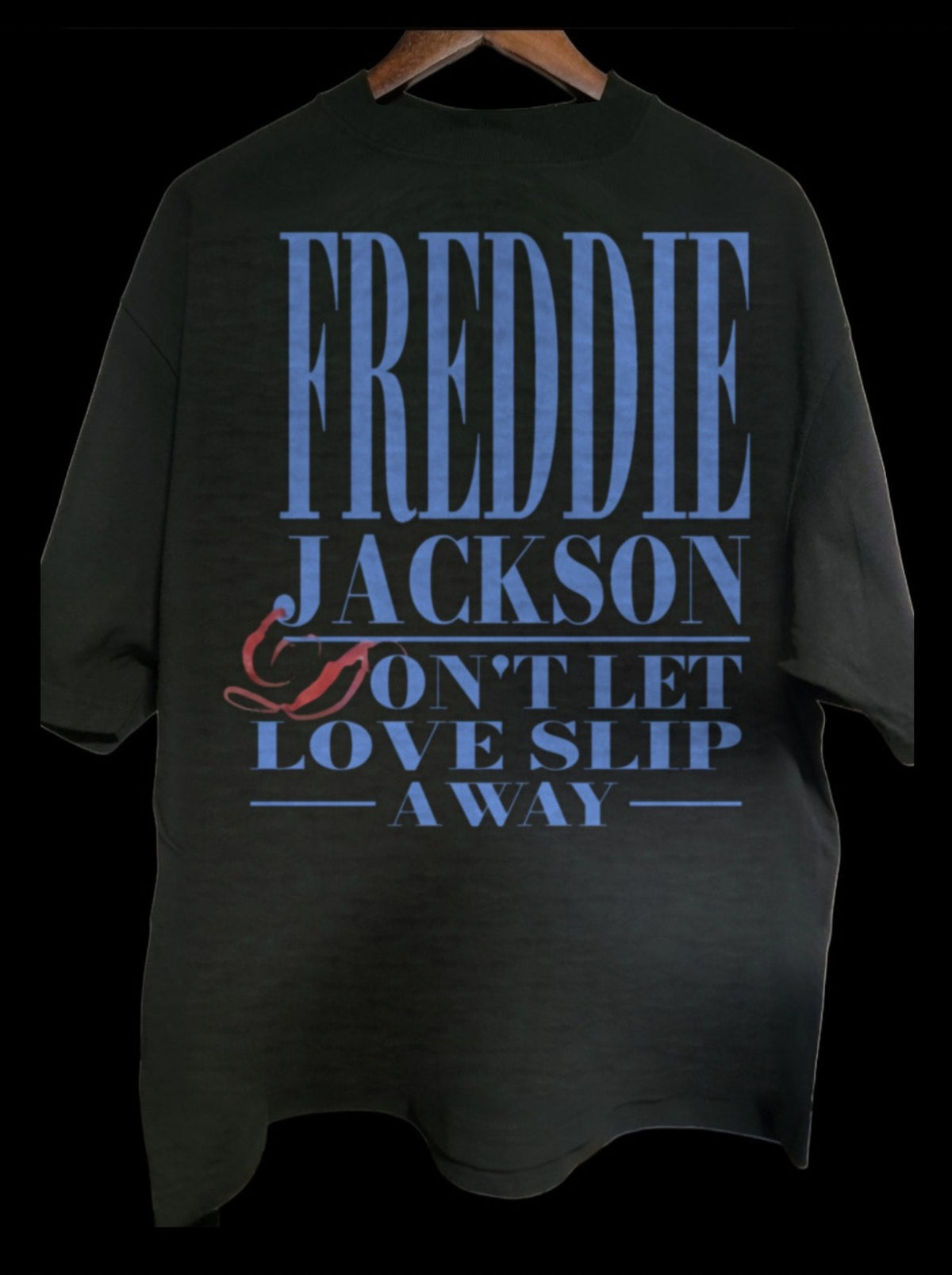 Freddie Jackson Don't Let Love Slip Away shirt back
